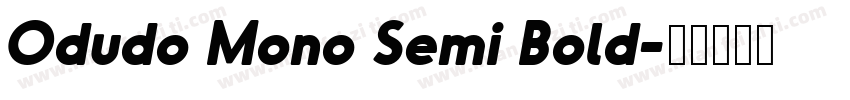 Odudo Mono Semi Bold字体转换